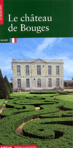 Le château de Bouges
