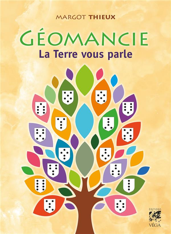 Géomancie. La Terre vous parle, Edition revue et augmentée