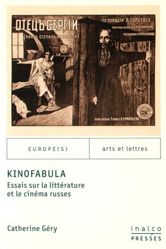 KinoFabula. Essais sur la littérature et le cinéma russes