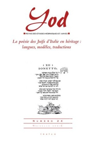 La poésie des Juifs d'Italie en héritage. Langues, modèles, traductions