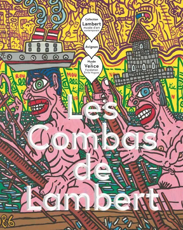 Les Combas de Lambert. Robert Combas