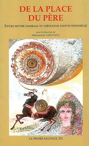 De la place du père. Entre mythe familial et idéologie institutionnelle