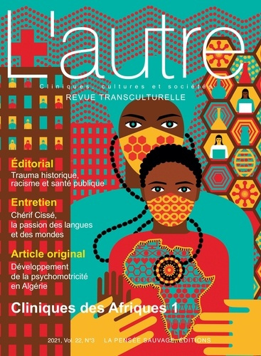 L'Autre N° 66/2021 : Cliniques des Afriques. Tome 1