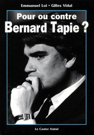 Pour ou contre Bernard Tapie ?