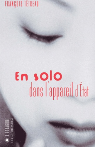 En solo dans l'appareil d'Etat