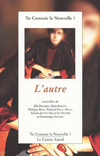 L'autre. Tu connais la nouvelle ? 2003