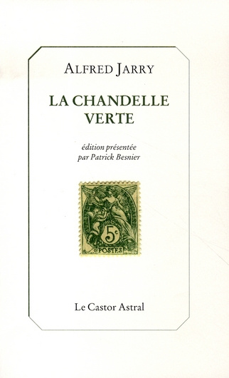 La Chandelle verte. Lumières sur les choses de ce temps