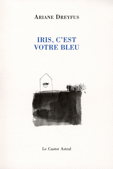 Iris, c'est votre bleu