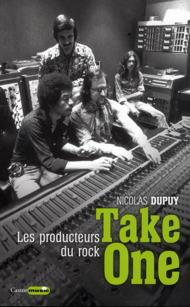 Take one. Les producteurs du rock