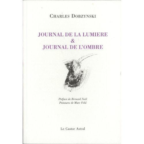 Journal de la lumière & journal de l'ombre