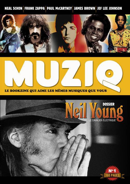 Muziq N° 1 : Neil Young, le cavalier électrique
