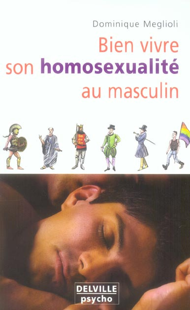 BIEN VIVRE SON HOMOSEXUALITE AU MASCULIN