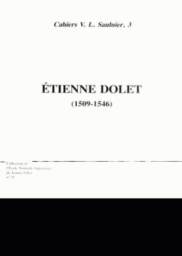 Étienne Dolet. 1509-1546, [actes du colloque de Paris, 14 mars 1985