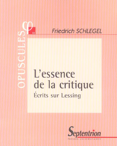 L'essence de la critique. Ecrits sur Lessing
