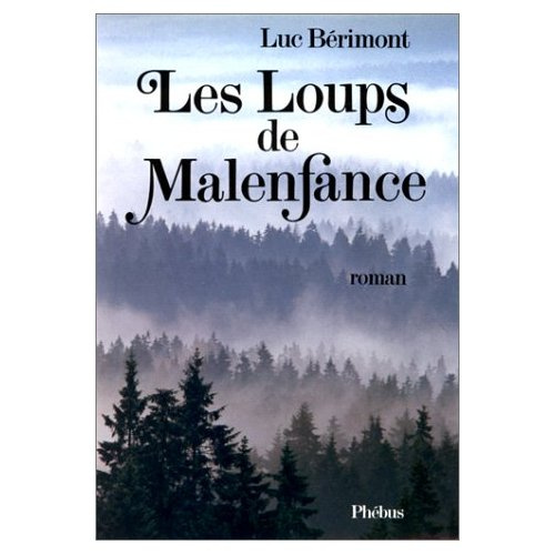 LES LOUPS DE MALENFANCE