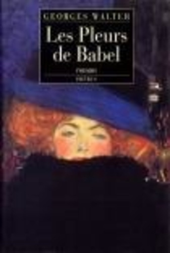 Les pleurs de Babel ou Le siècle d'Erna