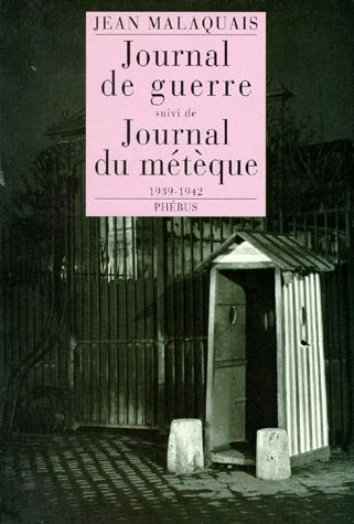 Journal de guerre. suivi de Journal du métèque