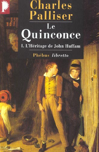 Le Quinconce Tome 1 : L'héritage de John Huffam