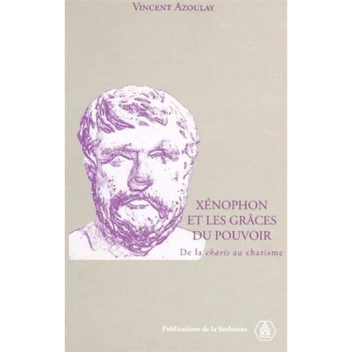 XENOPHON ET LES GRACES DU POUVOIR
