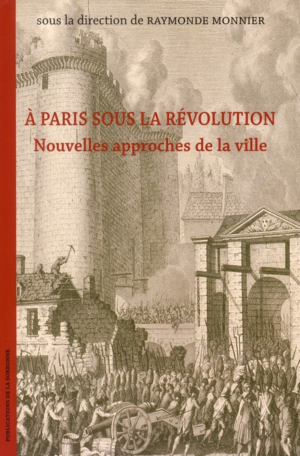 A PARIS SOUS LA REVOLUTION
