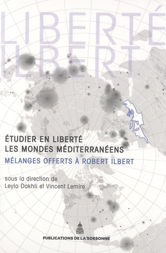 ETUDIER EN LIBERTE LES MONDES MEDITERRANEENS
