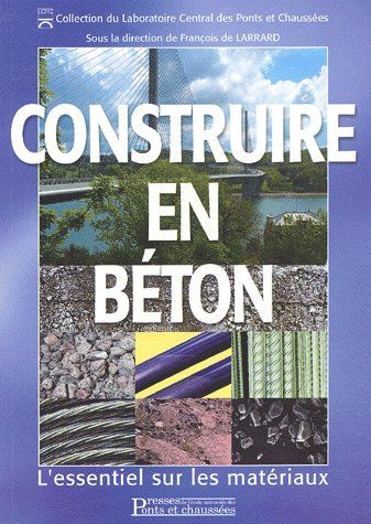 Construire en béton. L'essentiel sur les matériaux