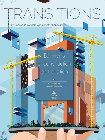Bâtiments et construction en transition. Edition 2022