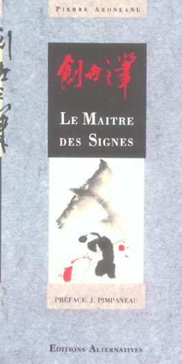 Le maître des signes. 9ème édition