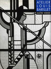 Atelier Louis Barillet Maître verrier