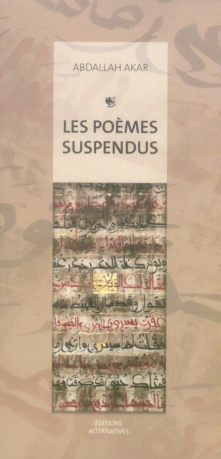Les poèmes suspendus. Peintures et calligraphies