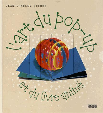 L'art du pop-up et du livre animé