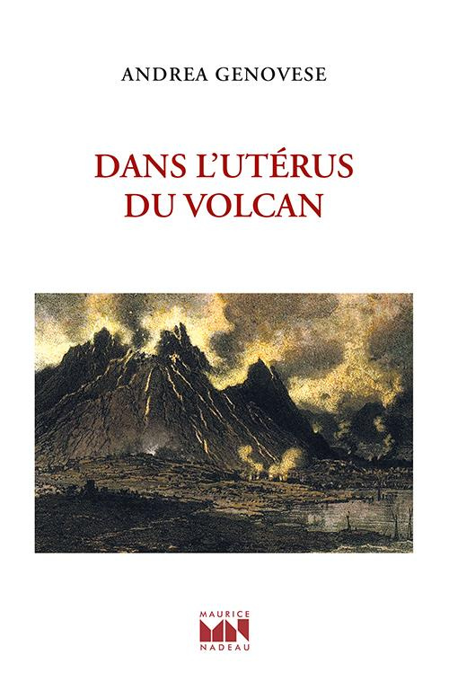 Dans l'utérus du volcan