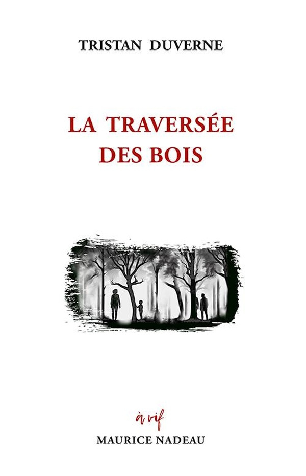 La traversée des bois