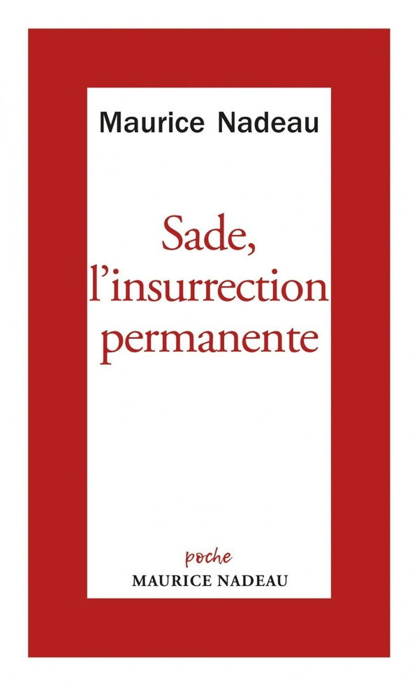Sade, l'insurrection permanente
