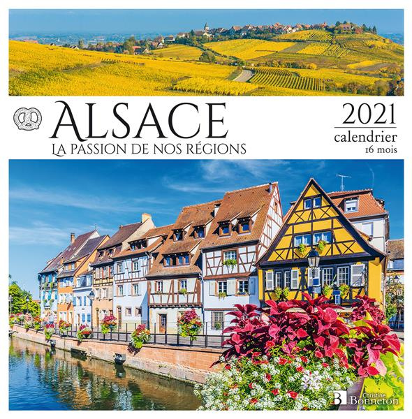 Calendrier Alsace. Edition 2021