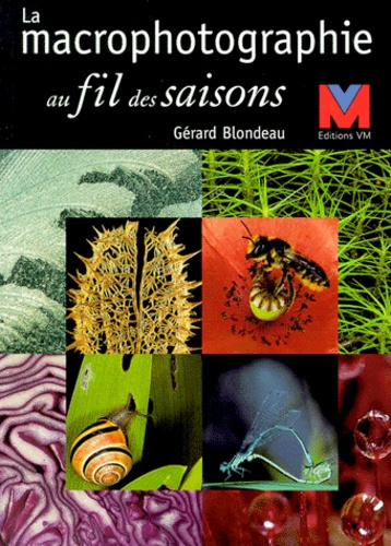 La macrophotographie au fil des saisons