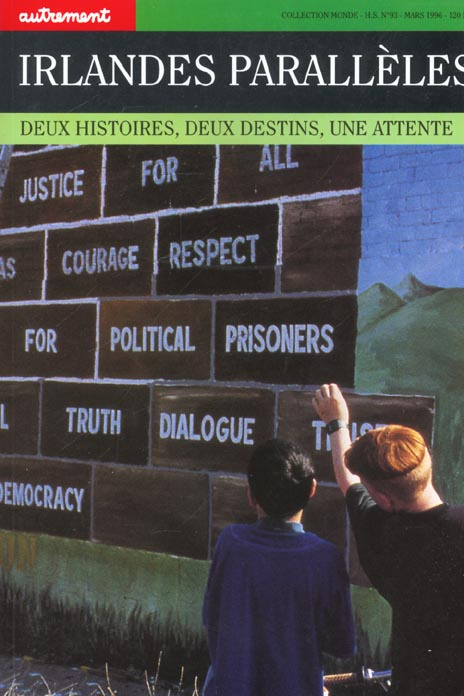 Irlandes parallèles. Deux histoires, deux destins, une attente