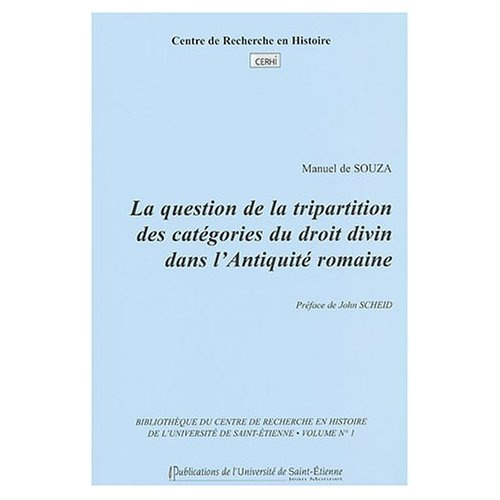 La question de la tripartition des catégories du droit divin dans l'Antiquité romaine