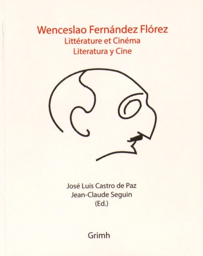 Wenceslao Fernandez Florez. Littérature et cinéma