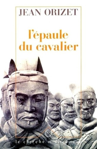 L'épaule du cavalier. Histoire de l'entretemps