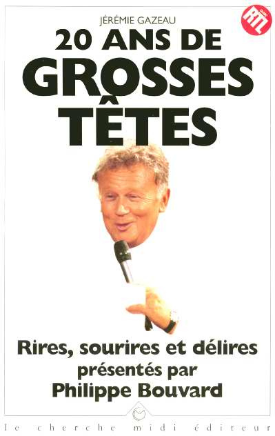 20 ans de Grosses Têtes. Rires, sourires et délires