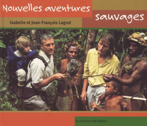 Nouvelles aventures sauvages
