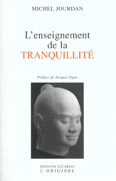 L'enseignement de la tranquillité