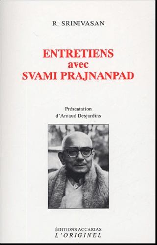Entretiens avec Svami Prajnanpad. 6e édition