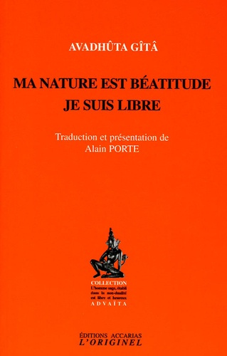 Ma nature est béatitude. Je suis libre
