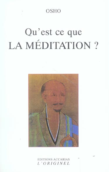 Qu'est-ce que la méditation ? 2e édition