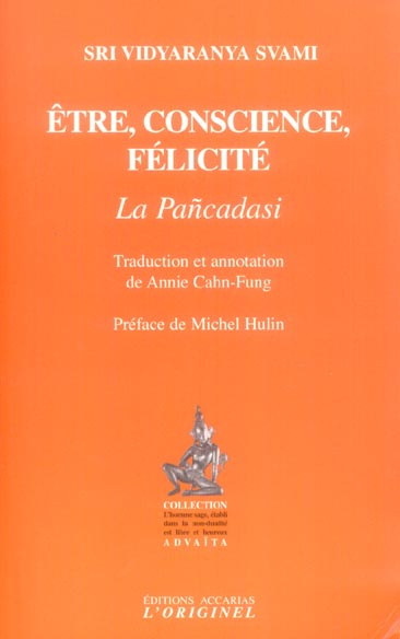 Etre, conscience, félicité. La pañcadasi