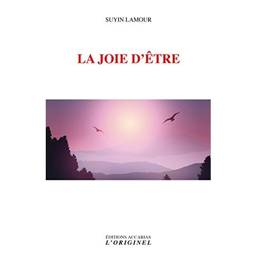 La joie d'être