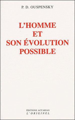 L'Homme et son évolution possible. 3e édition