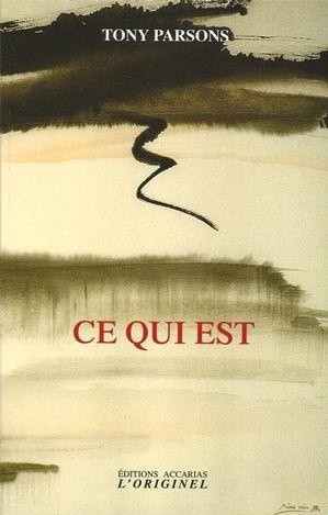 Ce qui est. 3e édition revue et augmentée